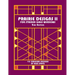Prairie Designs II 2nd Edition