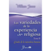 Las Variedades de la experiencia religiosa: Estudio de la naturaleza humana