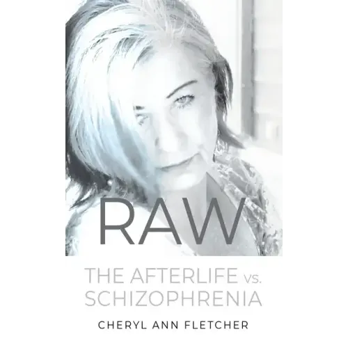 Raw: Afterlife vs Schizophrenia My Truth