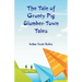 The Tale of Grunty Pig Slumber-Town Tales