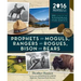 Prophets and Moguls, Rangers and Rogues, Bison and Bears: 100 Years of the National Park Service