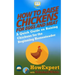 How to Raise Chickens for Eggs and Meat: A Quick Guide on Raising Chickens for the Beginning Homesteader