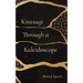 Kintsugi Through a Kaleidoscope