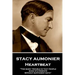 Stacy Aumonier - Heartbeat: "The basic trouble is that people make statements without sufficient data"