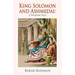 King Solomon and Ashmedai: A Wisdom Tale