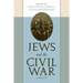 Jews and the Civil War: A Reader