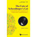 Fate of Schrodinger's Cat, The: Using Math and Computers to Explore the Counterintuitive