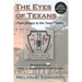 The Eyes of Texans: From Slavery to the Texas Capitol: Personal Stories from Six Generations of One Family