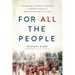 For All the People: Redeeming the Broken Promises of Modern Media and Reclaiming Our Civic Life