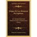 Origen De Los Monteros De Espinosa: Su Calidad, Exercicio, Preeminencias Y Essenciones (1632)