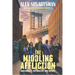 The Middling Affliction: The Conradverse Chronicles, Book 1