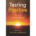 Testing Positive: 365 Days of Calm Through Chaos
