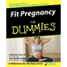 Fit Pregnancy for Dummies