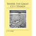 Where The Great City Stands