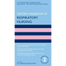 Oxford Handbook of Respiratory Nursing