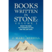 Books Written in Stone: Volume 1: Enoch the Seer, the Pyramids of Giza, and the Last Days
