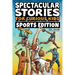 Spectacular Stories for Curious Kids Sports Edition: Fascinating Tales to Inspire & Amaze Young Readers