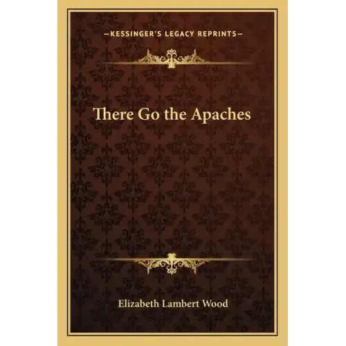 There Go the Apaches
