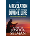 A Revelation Of The Divine Life: The Very Life Of God: Hosting God