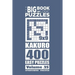 The Big Book of Logic Puzzles - Kakuro 400 Easy (Volume 25)