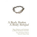 A Body Broken, a Body Betrayed: Race, Memory, and Eucharist in White-Dominant Churches