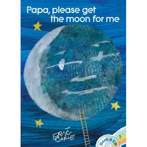 Papa, Please Get the Moon for Me: Book and CD