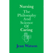 Nursing: The Philosophy and Science of Caring
