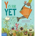 Y Is for Yet: A Growth Mindset Alphabet