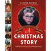 A Christmas Story: Behind the Scenes of a Holiday Classic