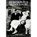 Hemingway's Saint Louis: How St. Louisans Shaped His Life and Legacy
