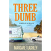 Three Dumb: Wheelin' & Dealin'