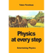 Physics at every step