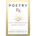 Poetry Rx: How 50 Inspiring Poems Can Heal and Bring Joy To Your Life