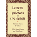 Letters to Friends of the Spirit: Martinist Views & Others