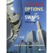 Futures, Options, and Swaps