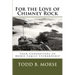 For the Love of Chimney Rock: Four Generations of Morse Family Stewardship