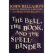 The Bell, the Book, and the Spellbinder