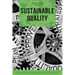 Sustainable Quality