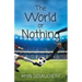 The World or Nothing