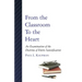 From the Classroom to the Heart: An Examination of the Doctrine of Entire Sanctification