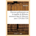 Discours préliminaire sur la tragédie de Bélisaire, annoncée dans le Mercure du mois: de juin dernier 1729 Où par occasion l'on examine la tragédie en