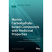 Marine Carbohydrate-Based Compounds with Medicinal Properties