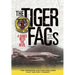 The Tiger Facs: A Dance with the Devil