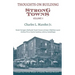 Thoughts on Building Strong Towns, Volume II