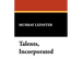 Talents, Incorporated