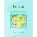 Pulani: The Book: A Rhyming Story Book of Guahan