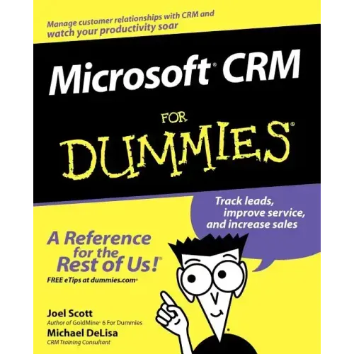 Microsoft CRM for Dummies