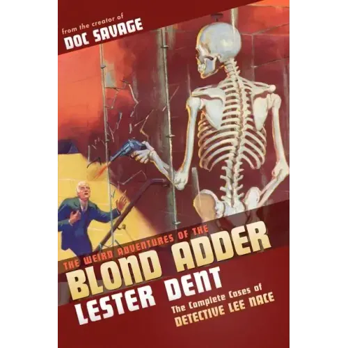The Weird Adventures of The Blond Adder