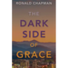 The Dark Side of Grace
