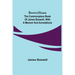Boswelliana: The Commonplace Book of James Boswell, with a Memoir and Annotations
